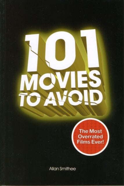 101 Movies to Avoid - Paperback English by Allan Smithee - 10/09/2007 