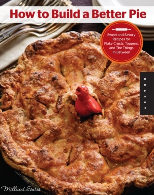 How to Build a Better Pie - Paperback English by MILLICENT SOURIS - 01/06/2012 