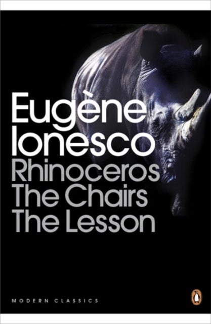 Rhinoceros, the Chairs, the Lesson Paperback English by Eugene Ionesco - 36767 
