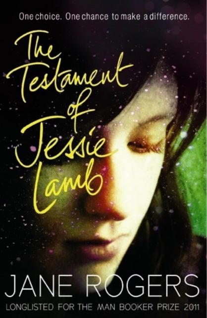 The Testament of Jessie Lamb - Paperback English by Jane Rogers - 05/07/2012 