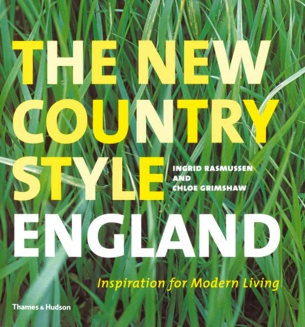 New Country Style - England - Hardcover English by Chloe Grimshaw - 10/04/2006