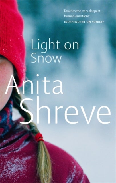 Light on Snow Paperback English by Anita Shreve - 38445 
