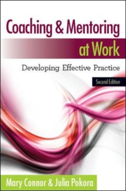 Coaching And Mentoring At Work - Paperback English by Mary Connor - 40909 