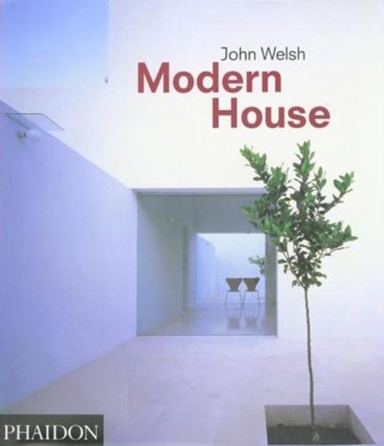 Modern House - Paperback English by John Welsh - 36202 