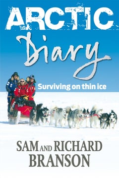 Arctic Diary - Paperback English by Sam Branson - 2007 