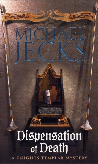 Dispensation Of Death - Paperback English by Michael Jecks - 13/12/2007 
