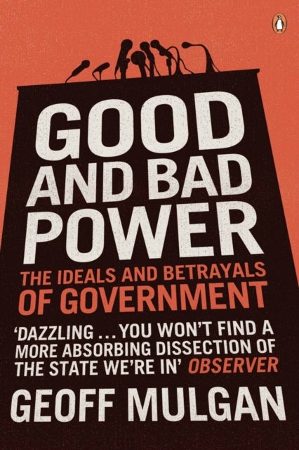 Good And Bad Power - Paperback English by Geoff Mulgan - 27/09/2007 
