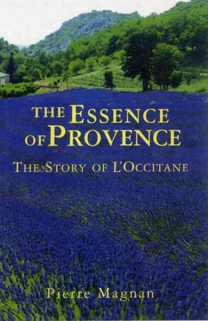 The Essence Of Provence - Paperback English by Pierre Magnan - 40916 