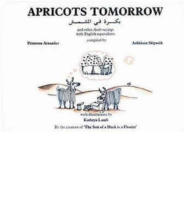 Apricots Tomorrow - Hardcover English by Primrose Arnander - 1997