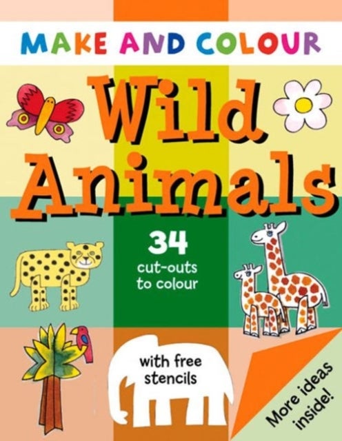 Make And Colour Wild Animals - Paperback English by Clare Beaton - 37994