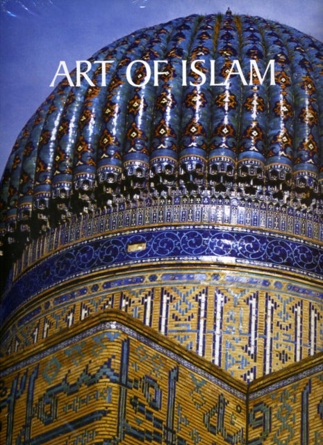 Art Of Islam - Hardcover English by Elliott Fleming - 39824 
