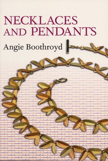 Necklaces And Pendants - Paperback English by Angie Boothroyd - 15/01/2008 