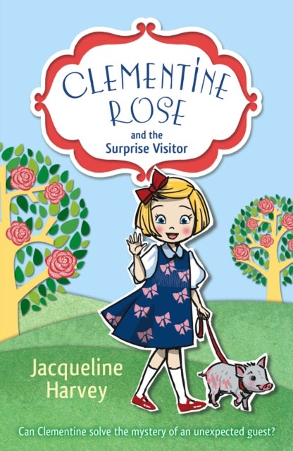 Clementine Rose And The Surprise Visitor - Paperback English by Jacqueline Harvey - 29/08/2013 
