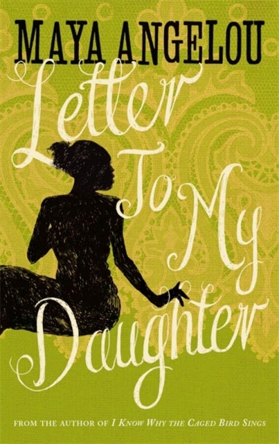 Letter To My Daughter Paperback English by Angelou M Maya Angelou - 38537