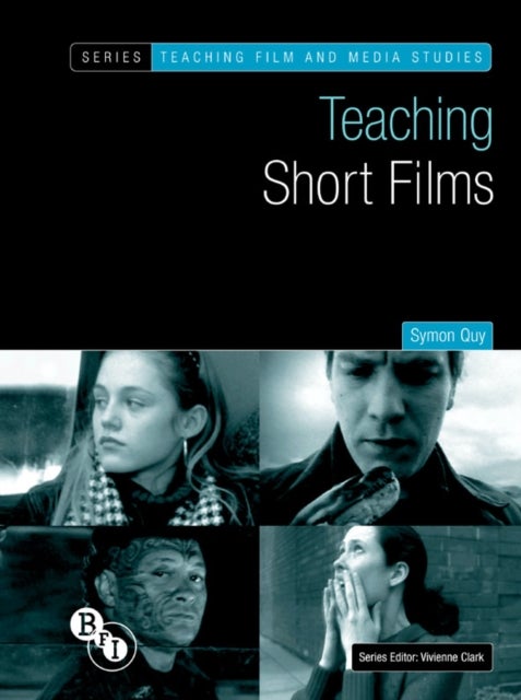 Teaching Short Films - Spiral Bound English by Symon Quy - 39182 