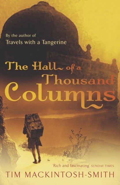Hall of a Thousand Columns - Paperback English by Tim Mackintosh-Smith - 01/03/2006 