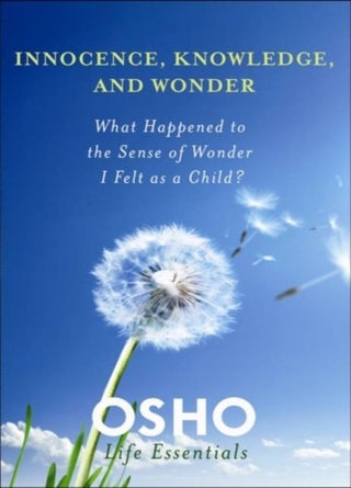 Innocence, Knowledge, and Wonder - Paperback English by Osho - 10/05/2011 - v1502139440/N11188512A_1
