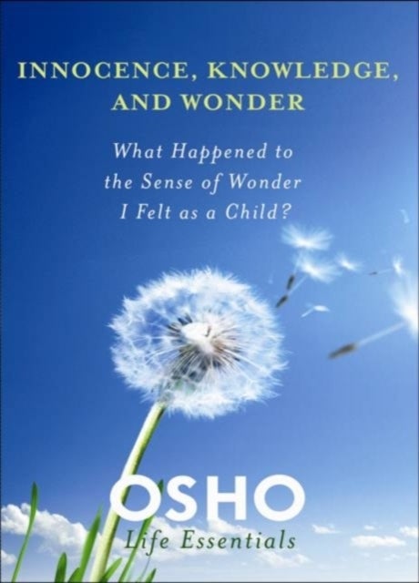 Innocence, Knowledge, and Wonder - Paperback English by Osho - 10/05/2011