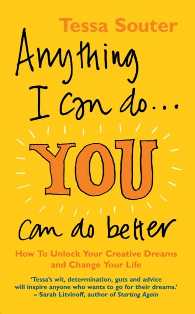 Anything I Can Do...You Can Do Better - Paperback English by Tessa Souter - 07/10/2008
