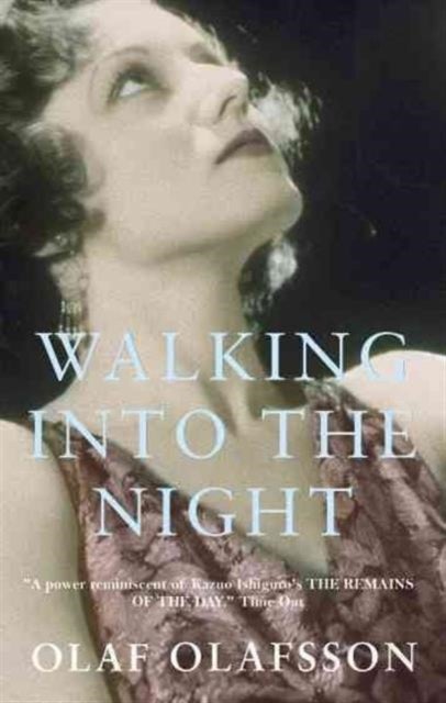Walking Into the Night - Paperback English by Olaf Olafsson - 15/06/2006
