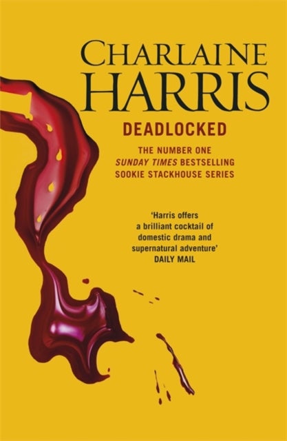Deadlocked True Blood Novel True Blood Novel Trade Paperback Sookie Stackhouse 12 - Paperback English by Charlaine Harris - 26/03/2013