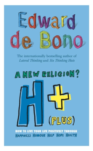 H+ (Plus) a New Religion? - Paperback English by Edward de Bono - 28/04/2008