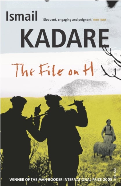 The File on H - Paperback English by Ismail Kadare - 01/08/2006
