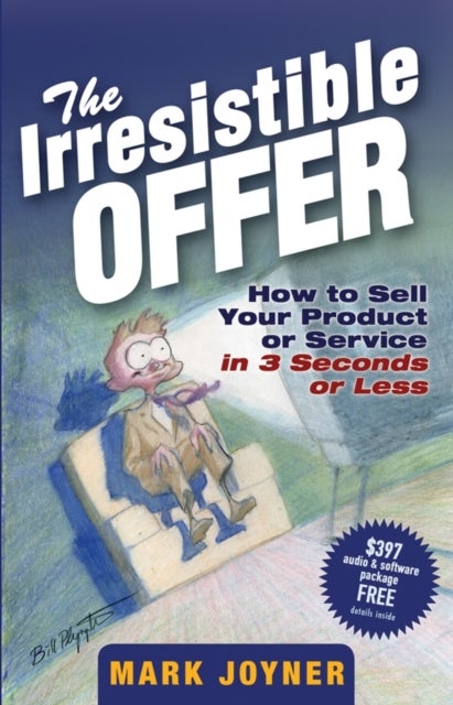 The Irresistible of fer - Hardcover English by Mark Joyner - 05/09/2005 