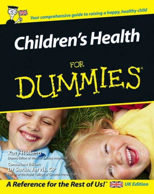 Children's Health for Dummies - Paperback English by Katy Holland - 06/10/2006 