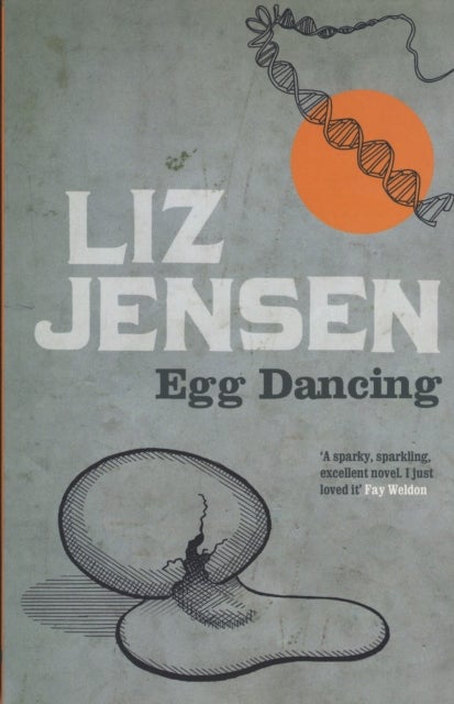 Egg Dancing - Paperback English by Liz Jensen - 03/07/2006