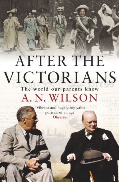 After the Victorians - Paperback English by A.N. Wilson - 03/10/2006