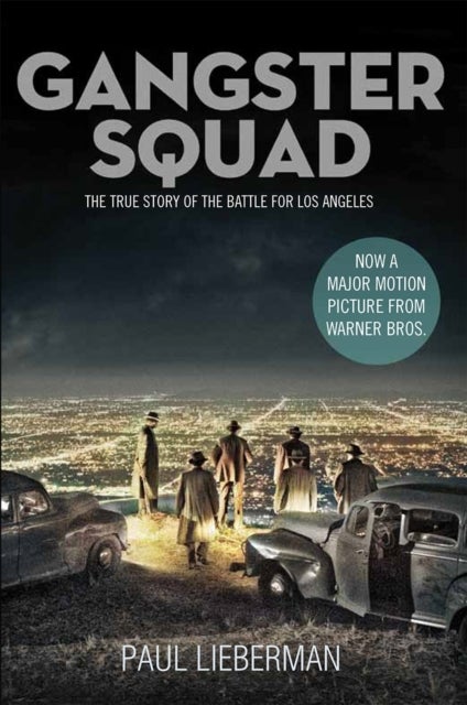 The Gangster Squad - Paperback English by Paul Liebermann - 30/08/2012 