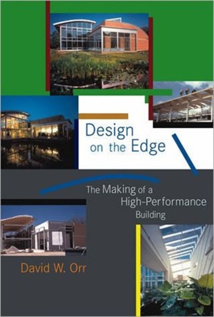Design on the Edge - Hardcover English by David W. Orr - 25/08/2006