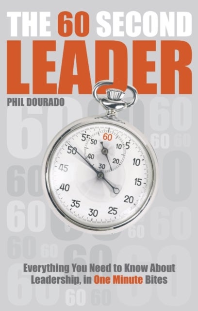 The 60 Second Leader - Paperback English by Phil Dourado - 05/06/2007 