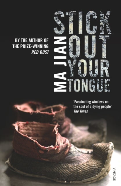 Stick Out Your Tongue - Paperback English by Ma Jian - 27/02/2007
