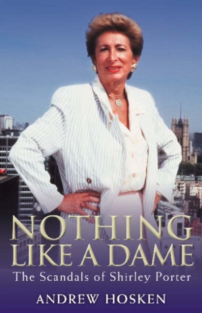 Nothing Like a Dame - Paperback English by Andrew Hosken - 01/03/2007 