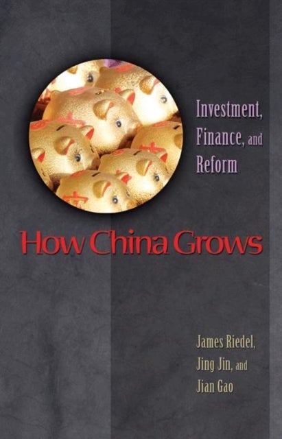 How China Grows - Hardcover English by James Riedel - 08/04/2007 