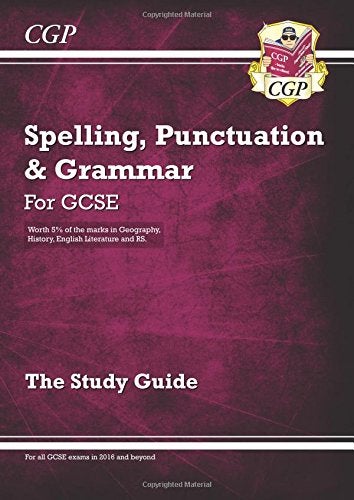 New Spelling, Punctuation and Grammar for GCSE Study Guide Paperback English by CGP Books - 42151