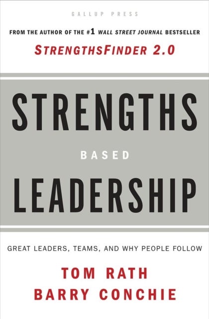Strengths Based Leadership - Hardcover English by Tom Rath - 01/01/2008 