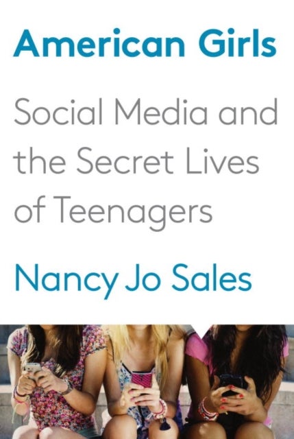 American Girls - Hardcover English by Nancy Jo Sales - 23/02/2016 