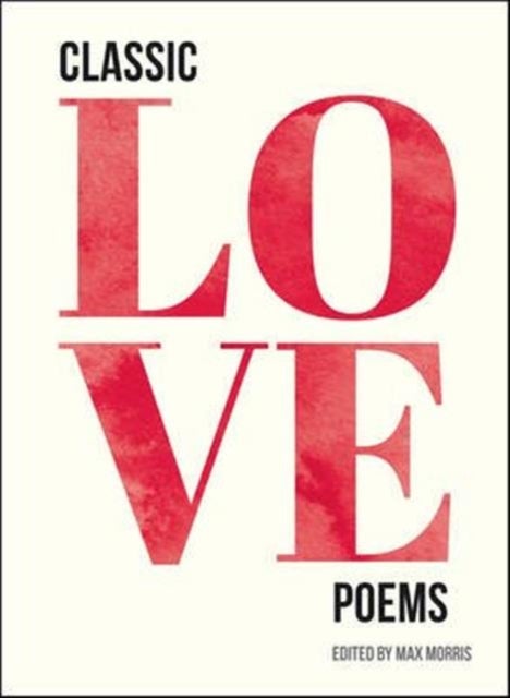 Classic Love Poems Hardcover English by Max Morris - 43070