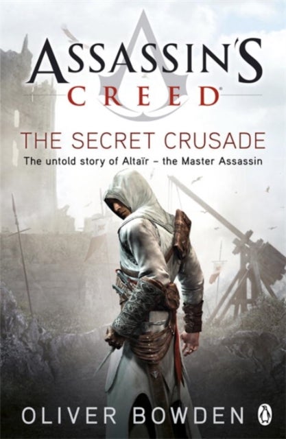 null - Assassin's Creed: The Secret Crusade Paperback English by Oliver Bowden - 40717 - Image 1