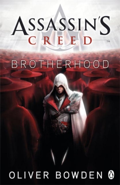 Assassin's Creed: Brotherhood Paperback English by Oliver Bowden - 40507 