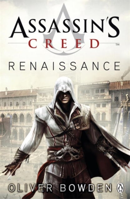 Assassin's Creed: Renaissance Paperback English by Oliver Bowden - 40143 
