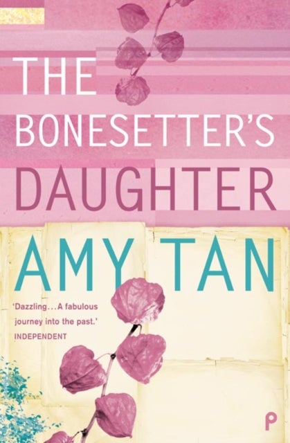 The Bonesetter's Daughter - Paperback English by Amy Tan - 01/10/2001