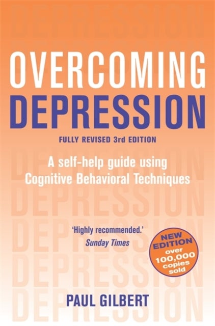 Overcoming Depression: A Guide To Recovery With A Complete Self-Help Programme printed_book_paperback english - 01/09/2009 