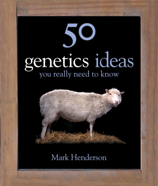 null - 50 Genetics Ideas You Really Need To Know Hardcover English by Mark Henderson - 39848 - Image 1