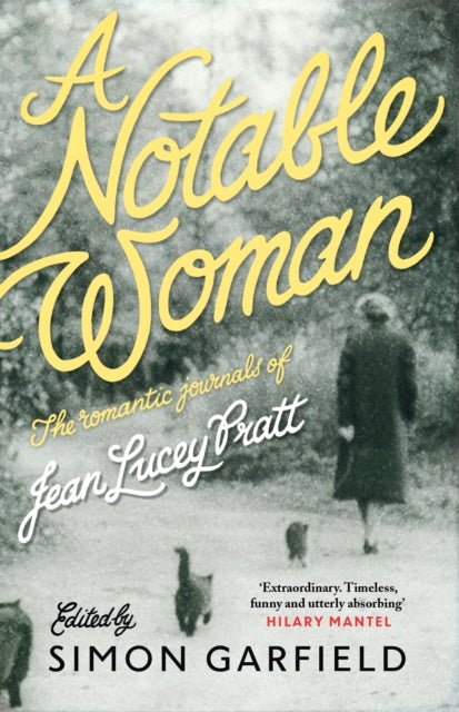 A Notable Woman: The Romantic Journals Of Jean Lucey Pratt - Paperback English by Jean Lucey Pratt - 21/04/2016 