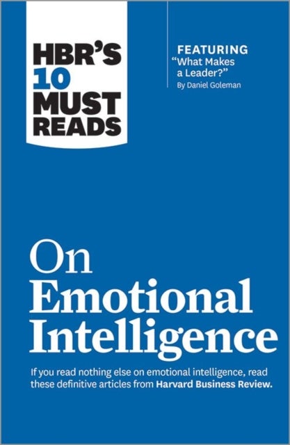 Hbr's 10 Must Reads On Emotional Intelligence With Featured Article What Makes A Leader By Daniel - Paperback English by Goleman Harvard Business Review - 05/05/2015 
