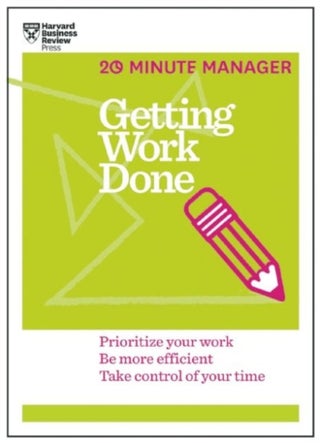 Getting Work Done 20-Minute Manager Series Paperback English by Harvard Business Review - 41940 - v1502140895/N11701768A_1